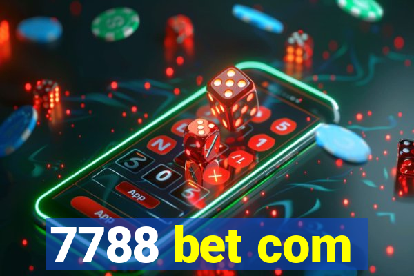 7788 bet com